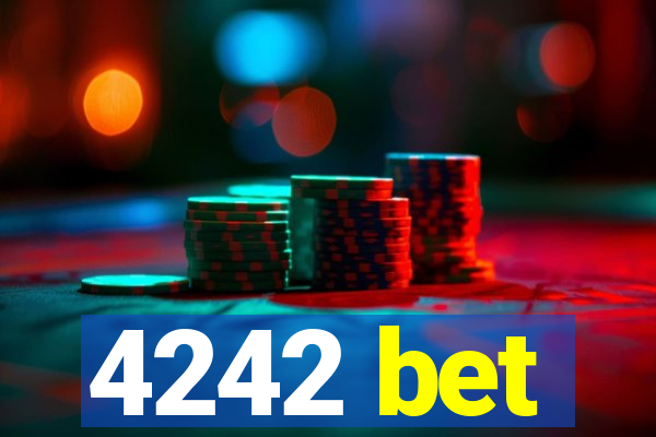 4242 bet